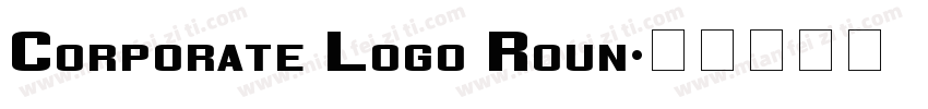 Corporate Logo Roun字体转换